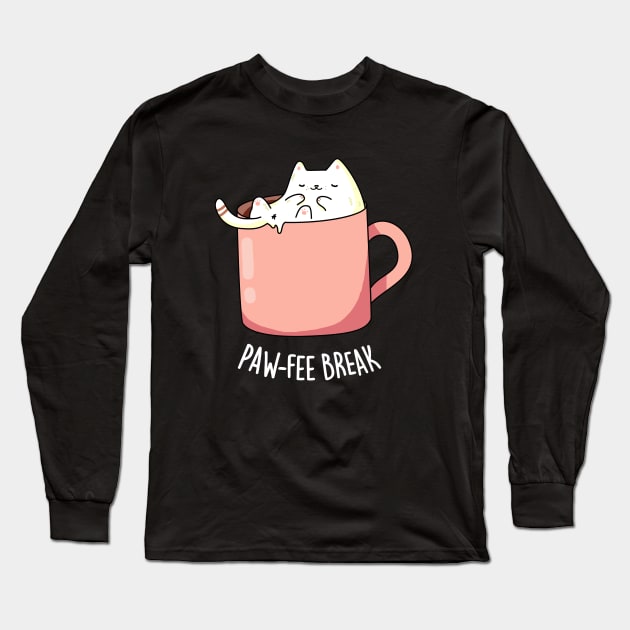 Pawfee Break Cute Coffee Cat Pun Long Sleeve T-Shirt by punnybone